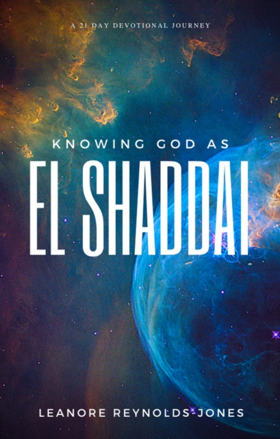 Knowing God as El Shaddai