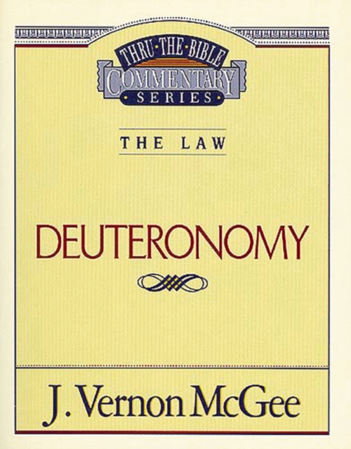 Thru the Bible Vol. 09: The Law (Deuteronomy)
