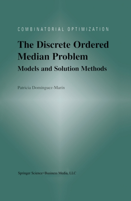 Discrete Ordered Median Problem: Models and Solution Methods