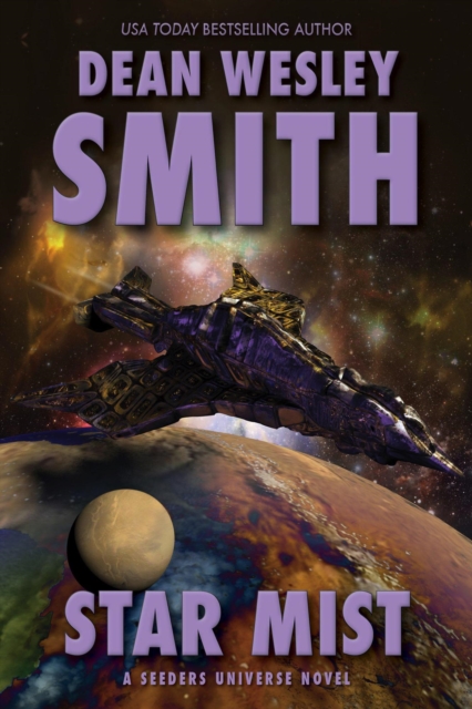 Star Mist: A Seeders Universe Novel
