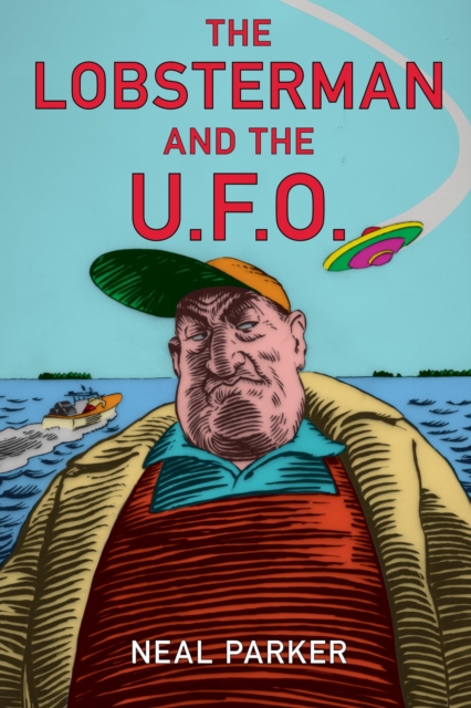 Lobsterman and the UFO