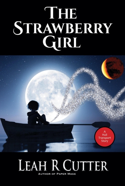 Strawberry Girl: A Huli Intergalactic Story