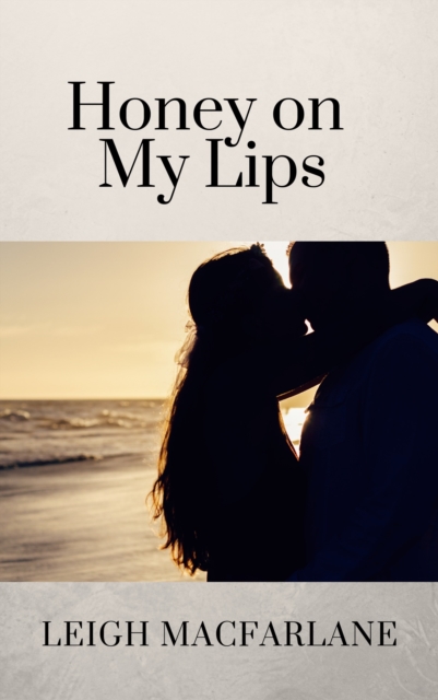 Honey on My Lips