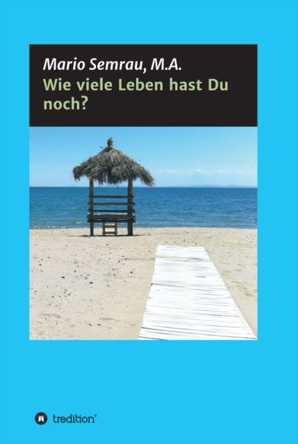 Wie viele Leben hast Du noch?