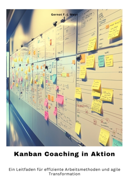 Kanban Coaching in Aktion
