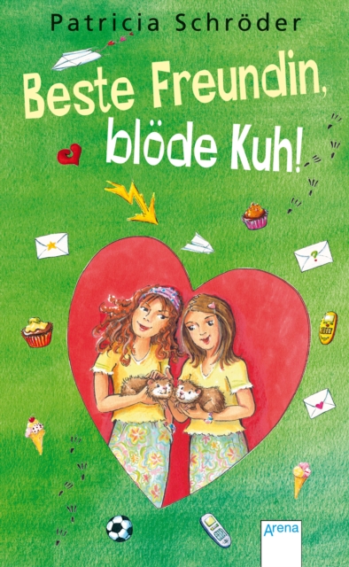 Beste Freundin, blöde Kuh!