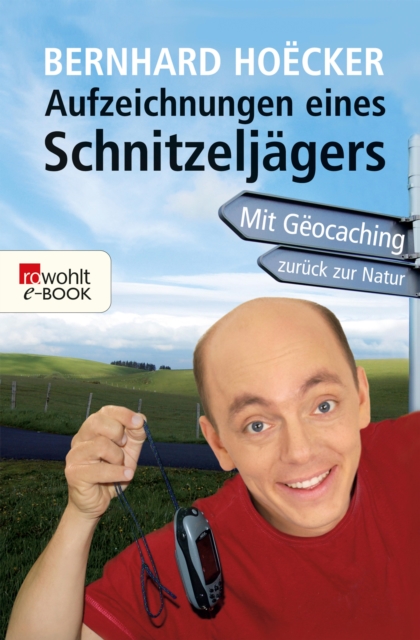 Aufzeichnungen eines Schnitzeljägers