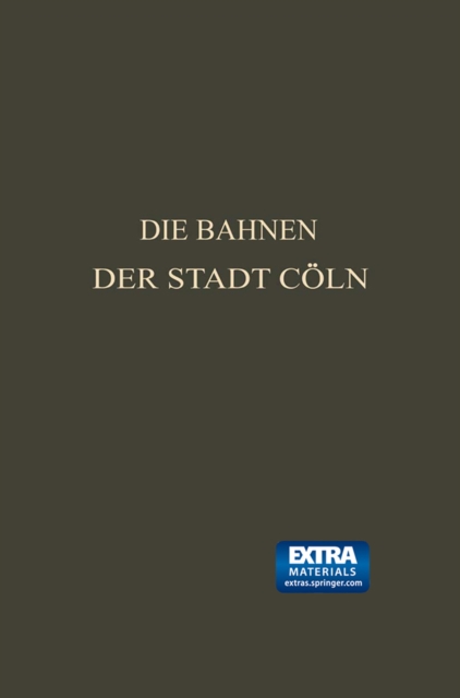 Die Bahnen der Stadt Cöln