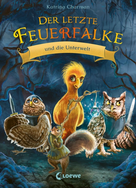 Der letzte Feuerfalke und die Unterwelt (Band 11)