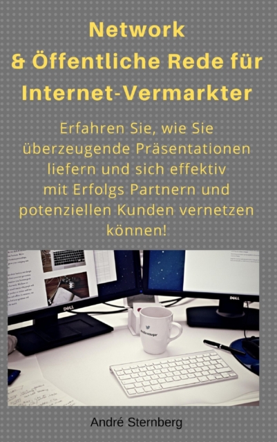 Network & Öffentliche Rede für Internet-Vermarkter