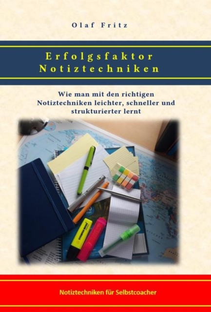Erfolgsfaktor Notiztechniken