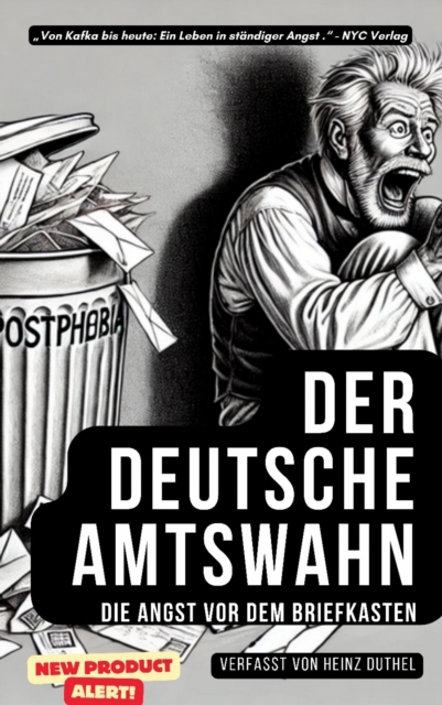 "Der deutsche Amtswahn: Die Angst vor dem Briefkasten"
