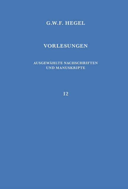 Vorlesungen über die Philosophie der Weltgeschichte