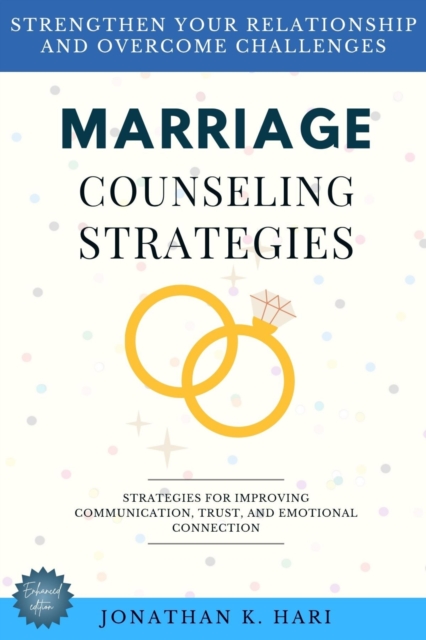 Marriage Counseling Strategies: