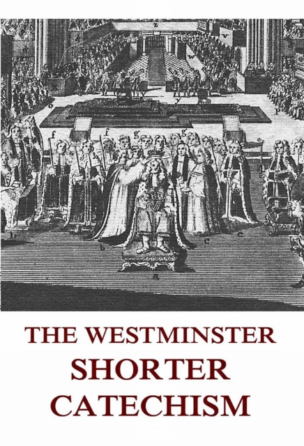 Westminster Shorter Catechism