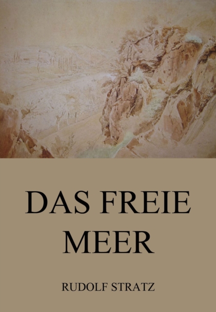 Das freie Meer