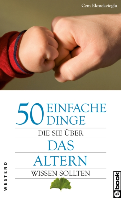 50 einfache Dinge Die Sie über das Altern wissen sollten
