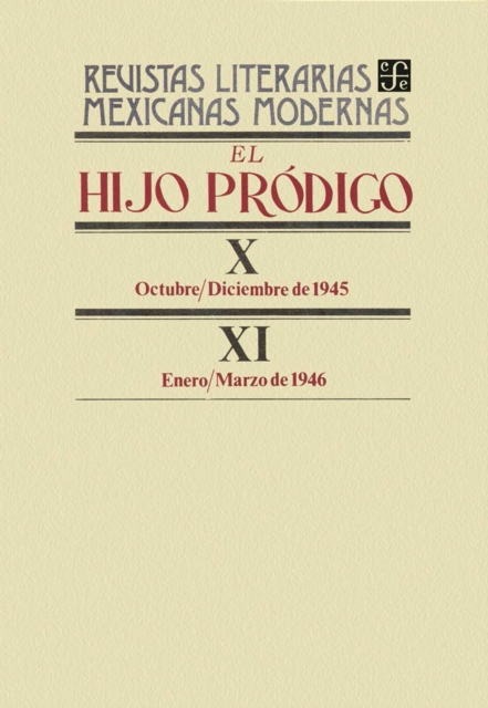 El hijo prodigo X, octubre-diciembre de 1945 - XI, enero-marzo de 1946