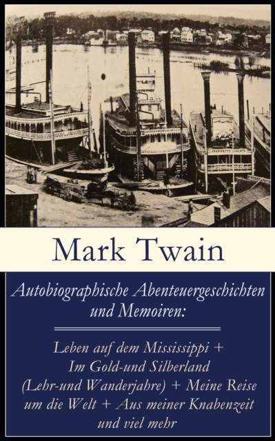 Autobiographische Abenteuergeschichten und Memoiren