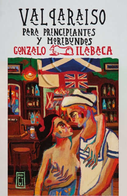 Valparaíso para principiantes y moribundos