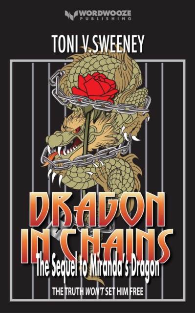 Dragon in Chains: The Sequel to Miranda's Dragon