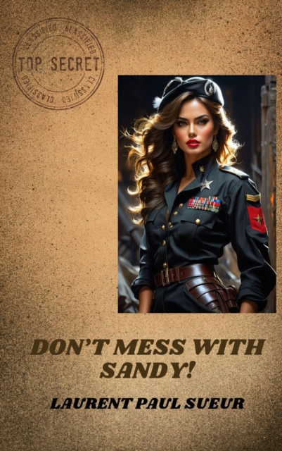 Don't Mess with Sandy!