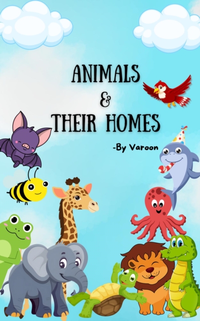 Animals and Their Habitat