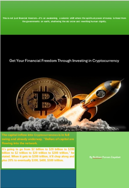 Get Your Financial Freedom Through Investing in Cryptocurrency