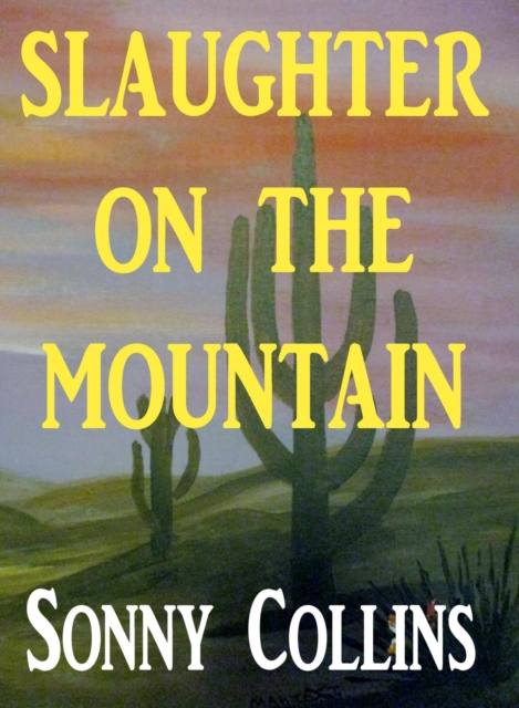 Slaughter on the Mountain