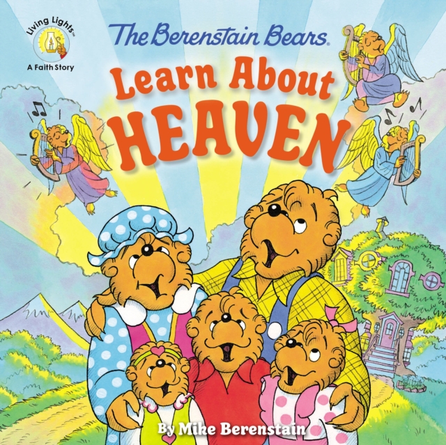 Berenstain Bears Learn About Heaven