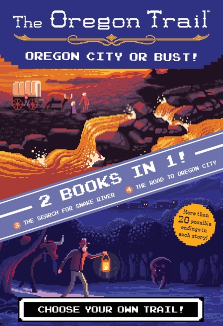 Oregon City or Bust! (Two Books in One)