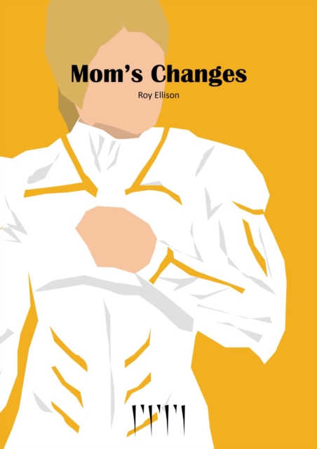 Mom's Changes