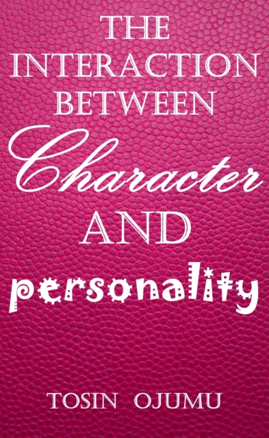 Interaction Between Personality and Character