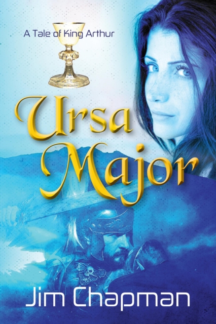 Ursa Major: A Tale of King Arthur