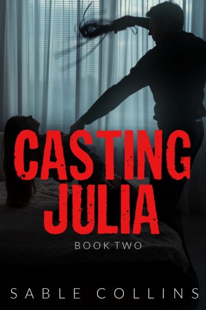 Casting Julia: Book Two