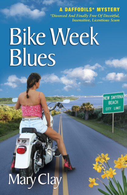 Bike Week Blues (A DAFFODILS Mystery)
