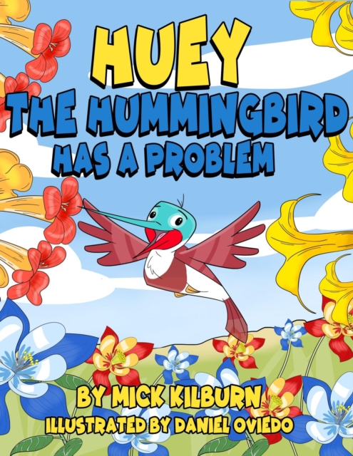 Huey the Hummingbird Has a Problem