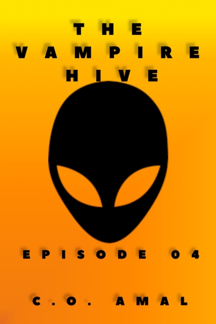 Vampire Hive Episode 04