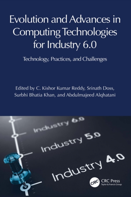 Evolution and Advances in Computing Technologies for Industry 6.0