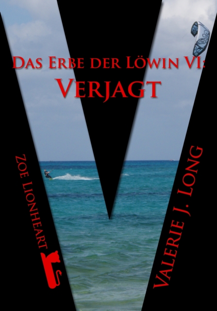 Das Erbe der Lowin VI: Verjagt