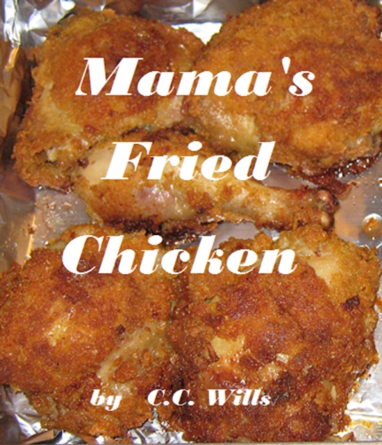 Mama's Fried Chicken