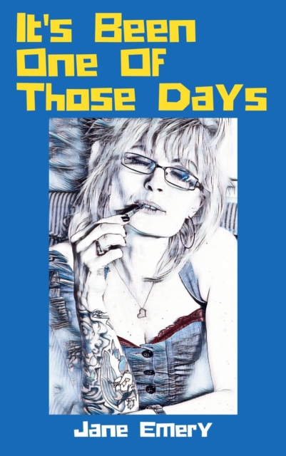 It's Been One Of Those Days