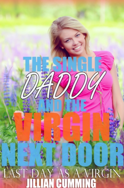 Single Daddy and the Virgin Next Door