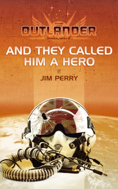 And They Called Him a Hero