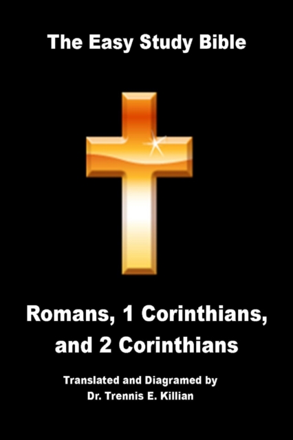 Easy Study Bible: Romans, 1 Corinthians, and 2 Corinthians