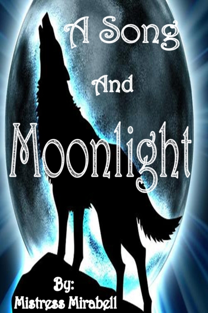 Song and Moonlight