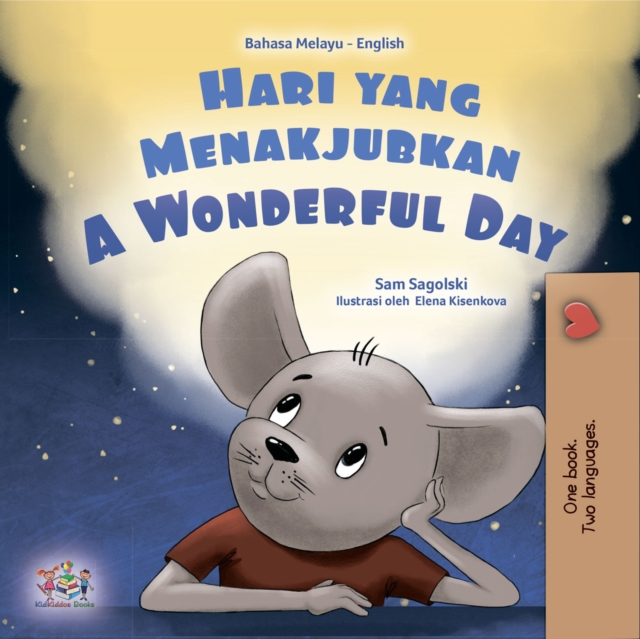 Hari yang Menakjubkan A wonderful Day