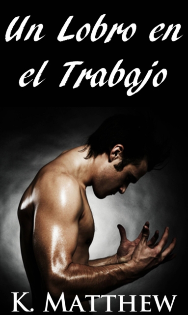 Un lobro en el trabajo