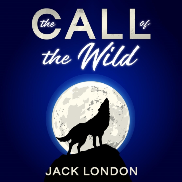Call of the Wild by Jack London