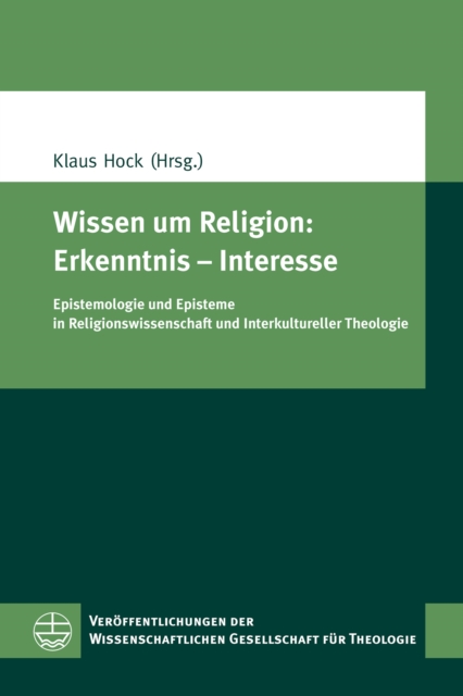 Wissen um Religion: Erkenntnis – Interesse